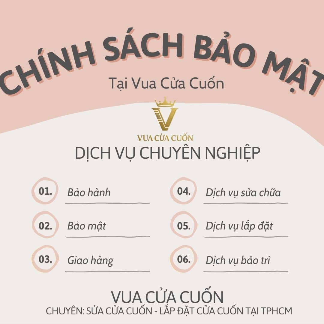 Chính sách bảo mật vua cửa cuốn