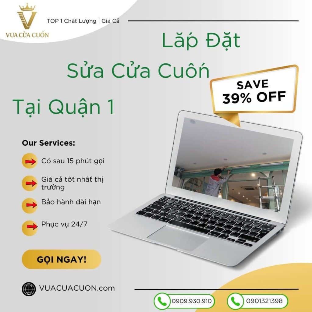 Sửa Cửa Cuốn Quận 1 24/7 – Kiểm Tra Tận Nơi, Báo Giá Trước 12 Sửa cửa cuốn quận 1 giá rẻ. Gọi ngay Vua Cửa Cuốn