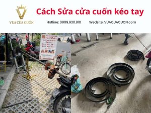 Cách sửa cửa cuốn kéo tay đơn giản tại nhà | Vua Cửa Cuốn