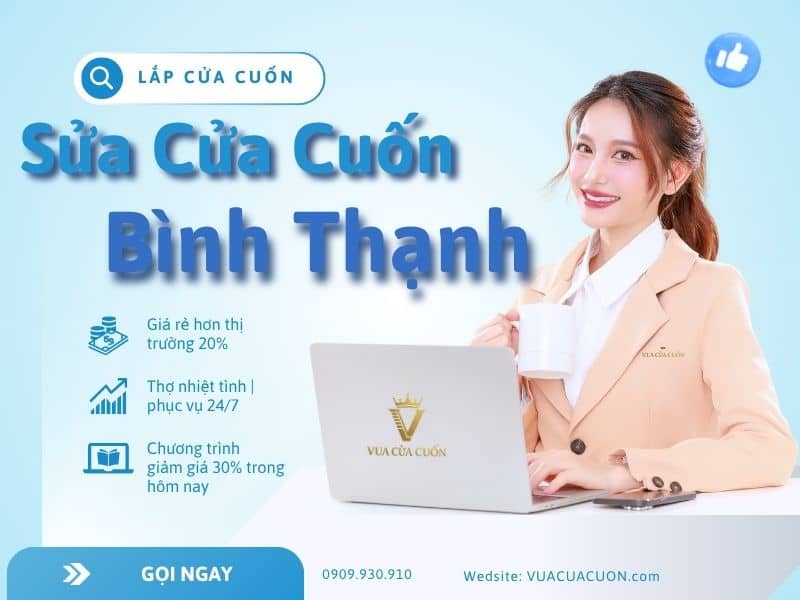 Vua Cửa Cuốn Nhận Sửa Cửa Cuốn Bình Thạnh✅Nhanh Chóng, Giá Tốt⭐Sale 30% 10 Sửa cửa cuốn Bình Thạnh uy tín giá rẻ