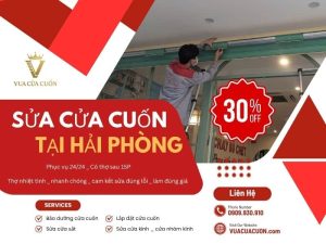 Sửa cửa cuốn Hải Phòng giá rẻ 24/24. Gọi ngay Vua Cửa Cuốn
