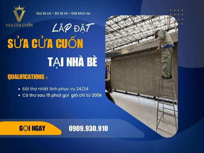 Dịch Vụ Sửa Cửa Cuốn Nhà Bè Gọi Vua Cửa Cuốn Uy Tín✅Giá Rẻ✨Hỗ Trợ 24/24 10 Sửa cửa cuốn Nhà Bè - Hỗ Trợ 24/24 | Vua Cửa Cuốn