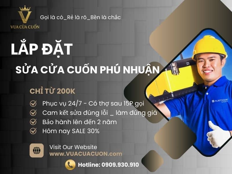 Dịch Vụ Sửa Cửa Cuốn Phú Nhuận⭐Uy Tín, Chuyên Nghiệp✅Có Mặt Nhanh 24/7 9 Sửa cửa cuốn Phú Nhuận 24/24 gọi ngay Vua Cửa Cuốn