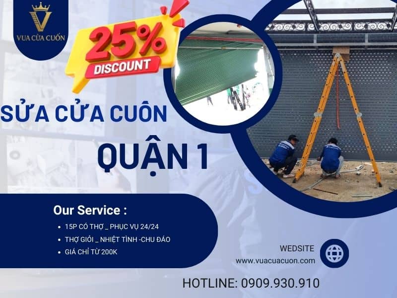 Dịch Vụ Sửa Cửa Cuốn Quận 1🚀Hỗ Trợ 24/24_Hôm Nay Vua Cửa Cuốn Sale 25% Khi Sửa Chữa 9 Sửa cửa cuốn quận 1 giá rẻ 24/24 | Gọi ngay Vua Cửa Cuốn