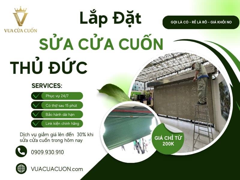 Sửa cửa cuốn Thủ Đức 24/24 giá rẻ tại Vua Cửa Cuốn. Đường dây nóng 0909930910