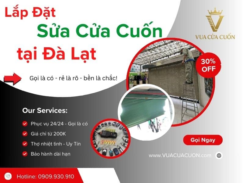 Sửa cửa cuốn Đà Lạt gọi ngay Vua Cửa Cuốn Hotline: 0909930910