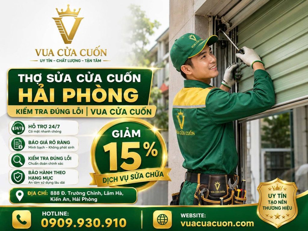 Sửa Cửa Cuốn Hải Phòng Tận Nơi 24/7 – Báo Giá Trước, Có Bảo Hành | Vua Cửa Cuốn 11 Sửa Cửa Cuốn Hải Phòng Tận Nơi – Báo Giá Trước | Vua Cửa Cuốn