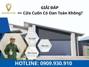 Lắp đặt cửa cuốn có oan toàn không? Giải đáp chi tiết tại Vua Cửa Cuốn