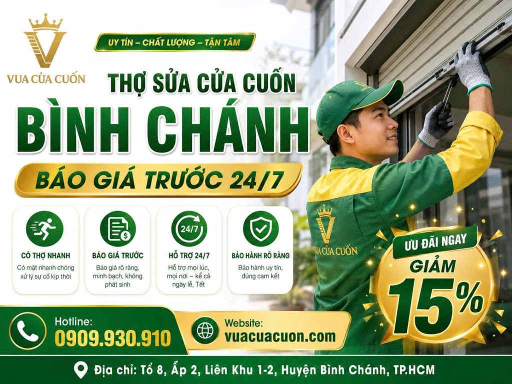Sửa Cửa Cuốn Bình Chánh 24/7 – Báo Giá Rõ, Bảo Hành Từng Hạng Mục 14 Sửa Cửa Cuốn Bình Chánh – Có Thợ Sau 15–30 Phút