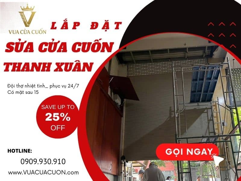 Sửa cửa cuốn Thanh Xuân giá rẻ 24/24 gọi ngay 0909930910