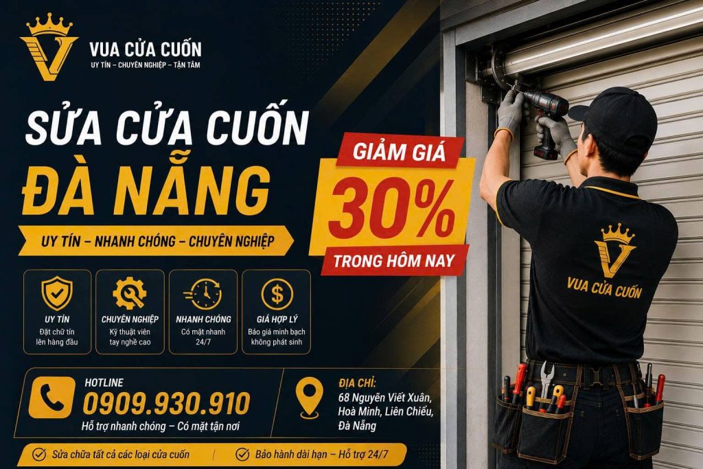 Sửa Cửa Cuốn Đà Nẵng – Thợ Chuyên Nghiệp, Có Mặt 15–30 Phút, Phục Vụ 24/7 14 Sửa Cửa Cuốn Đà Nẵng 24/7 – Thợ Giỏi Có Mặt Nhanh