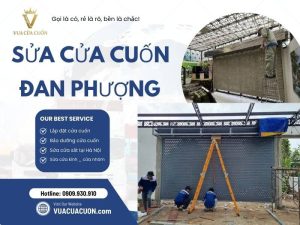 Sửa cửa cuốn tại Đan Phượng giá rẻ 24/7 gọi ngay 0909930910
