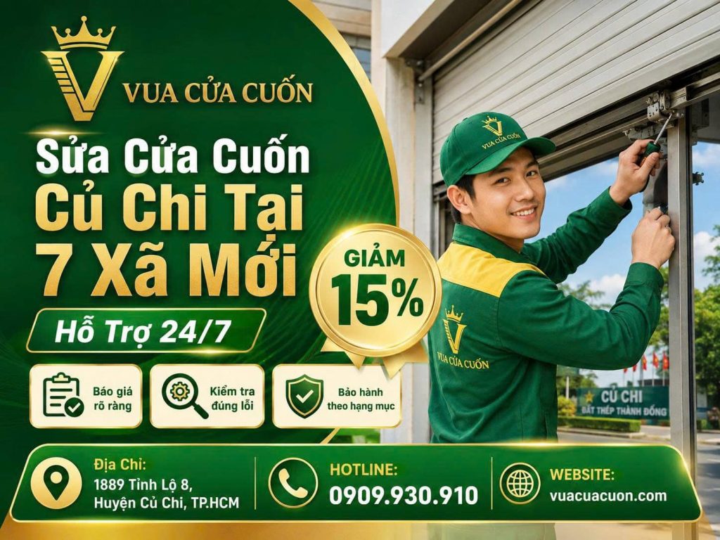 Sửa Cửa Cuốn Củ Chi 24/7 – Có Thợ Sau 15–30 Phút | Vua Cửa Cuốn 12 Sửa Cửa Cuốn Củ Chi 24/7 | Vua Cửa Cuốn