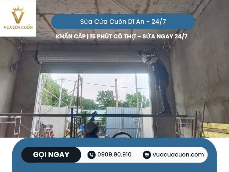 Sửa Cửa Cuốn Dĩ An Khẩn Cấp | 15 Phút Có Thợ – Sửa Ngay 24/7 9 Sửa Cửa Cuốn Dĩ An Khẩn Cấp | 15 Phút Có Thợ – Sửa Ngay 24/7
