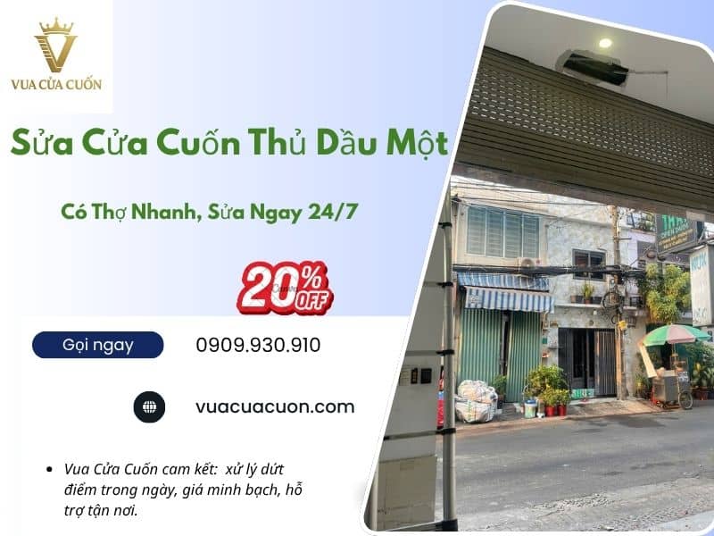 Sửa Cửa Cuốn Thủ Dầu Một Giá Rẻ – Thợ Giỏi Xử Lý Triệt Để 24/24 10 Sửa Cửa Cuốn Thủ Dầu Một Khẩn Cấp | Có Thợ Nhanh, Sửa Ngay 24/7