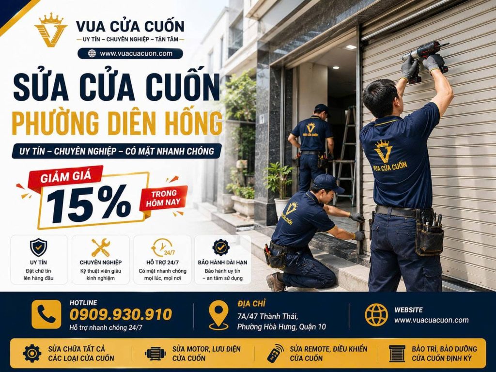 Sửa Cửa Cuốn Phường Diên Hồng 24/7 – Thợ Giỏi Đến Nhanh, Giá Hợp Lý 12 Sửa Cửa Cuốn Phường Diên Hồng 24/7 | Thợ Giỏi Đến Nhanh Chỉ 15 Phút