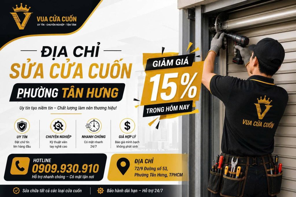 Sửa Cửa Cuốn Phường Tân Hưng 247 – Khắc Phục Kẹt Nan, Lệch Ray, Hỏng Motor 12 Sửa Cửa Cuốn Phường Tân Hưng 24/7 – Thợ Giỏi Có Mặt Nhanh