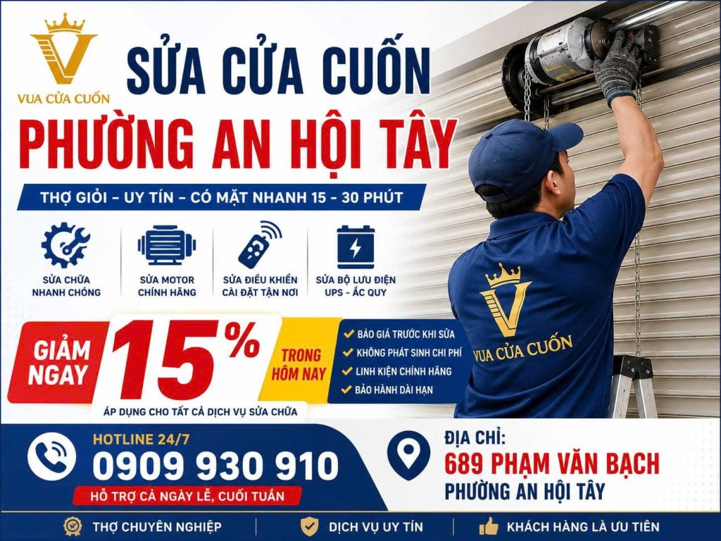 Sửa Cửa Cuốn Phường An Hội Tây 24/24 | Khắc Phục Cửa Kẹt, Lệch Ray, Hỏng Motor 11 Sửa Cửa Cuốn Phường An Hội Tây | Khắc Phục Cửa Kẹt, Lệch Ray, Hỏng Motor