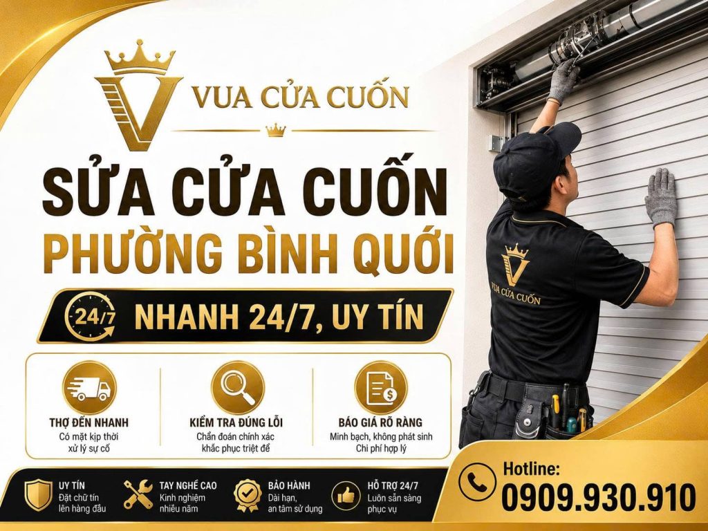 Dịch Vụ Sửa Cửa Cuốn Phường Bình Quới 24/24 - Thợ Giỏi, Đến Nhanh 12 Sửa Cửa Cuốn Phường Bình Quới Nhanh 24/7, Uy Tín