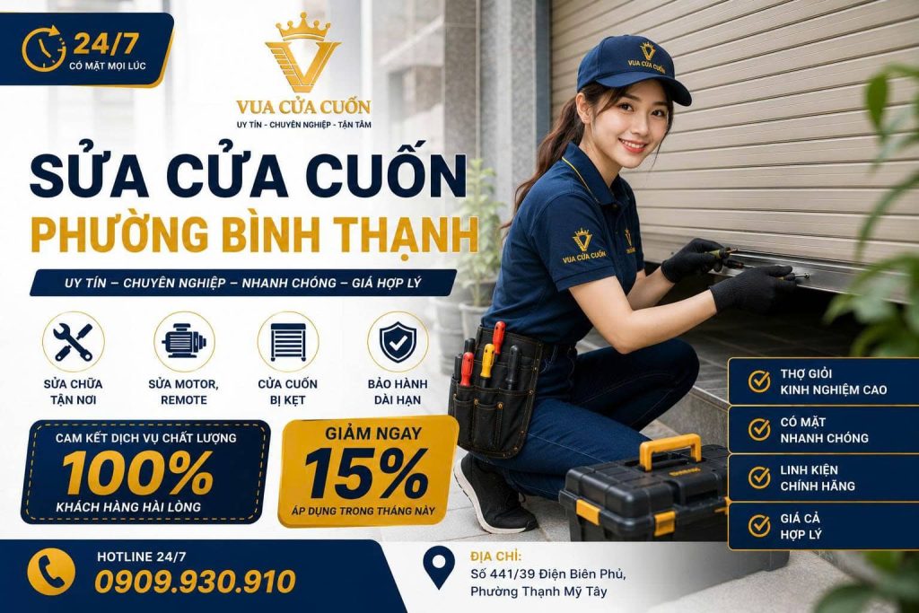Sửa Cửa Cuốn Phường Bình Thạnh Tận Nơi Nhanh Chóng, Hỗ Trợ 24/7 12 Sửa Cửa Cuốn Phường Bình Thạnh Hỗ Trợ 24/7 | Vua Cửa Cuốn Uy Tín, Giá Tốt, Đến Nhanh