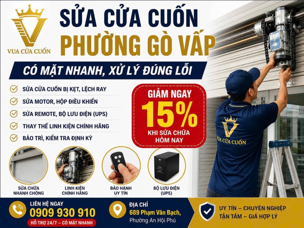 Sửa Cửa Cuốn Phường Gò Vấp Có Mặt Nhanh 24/7, Xử Lý Đúng Lỗi 12 Sửa Cửa Cuốn Phường Gò Vấp | Chuyên Sửa Motor, Remote, Bộ Lưu Điện