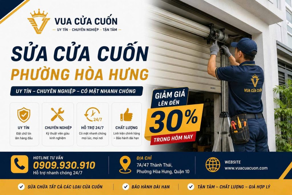 Sửa Cửa Cuốn Phường Hòa Hưng Uy Tín 24/7 | Thợ Giỏi Đến Nhanh, Giá Tốt 12 Sửa Cửa Cuốn Phường Hòa Hưng Uy Tín 24/7 | Có Mặt Sau 15 Phút