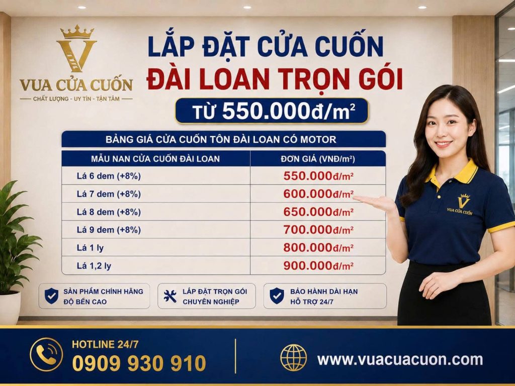 Báo Giá Cửa Cuốn Đài Loan 2026 Từ 550K/m² Tại Vua Cửa Cuốn 20 Báo Giá Cửa Cuốn Đài Loan Gía Rẻ 2026 – Rõ Từng Hạng Mục