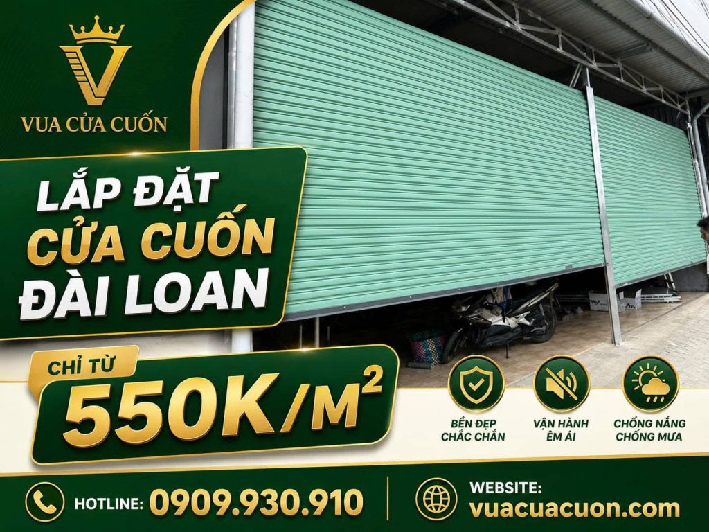 Báo Giá Cửa Cuốn Đài Loan 2026 Từ 550K/m² Tại Vua Cửa Cuốn 31 Báo Giá Cửa Cuốn Đài Loan 2026 Từ 550K/m² – Xem Ngay