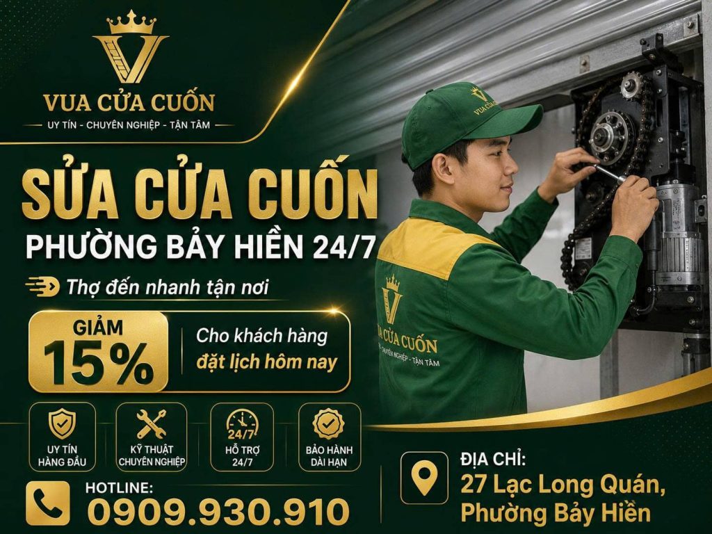 Thợ Sửa Cửa Cuốn Phường Bảy Hiền 24/7 – Đến Nhanh, Sửa Đúng Lỗi 12 Sửa Cửa Cuốn Phường Bảy Hiền 24/7, Thợ Đến Nhanh Tận Nơi