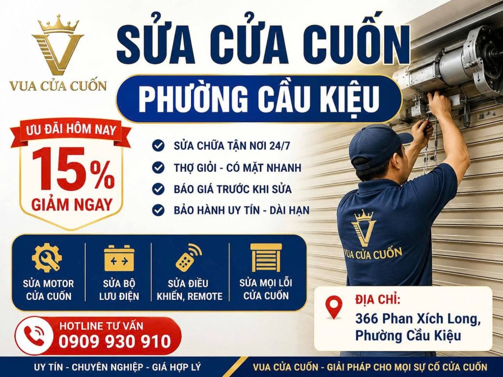 Sửa Cửa Cuốn Phường Cầu Kiệu Giá Rẻ, Có Mặt Nhanh 15–30 Phút, Phục Vụ 24/7 12 Sửa Cửa Cuốn Phường Cầu Kiệu Chuyên Sửa Motor, Remote, Bộ Lưu Điện
