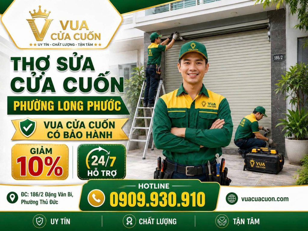 Sửa Cửa Cuốn Phường Long Phước 24/7 – Thợ Vua Cửa Cuốn Hỗ Trợ 24/7 12 Dịch vụ sửa cửa cuốn Phường Long Phước tận nơi: sửa motor, remote, UPS, hộp điều khiển, cửa kẹt và lệch ray.