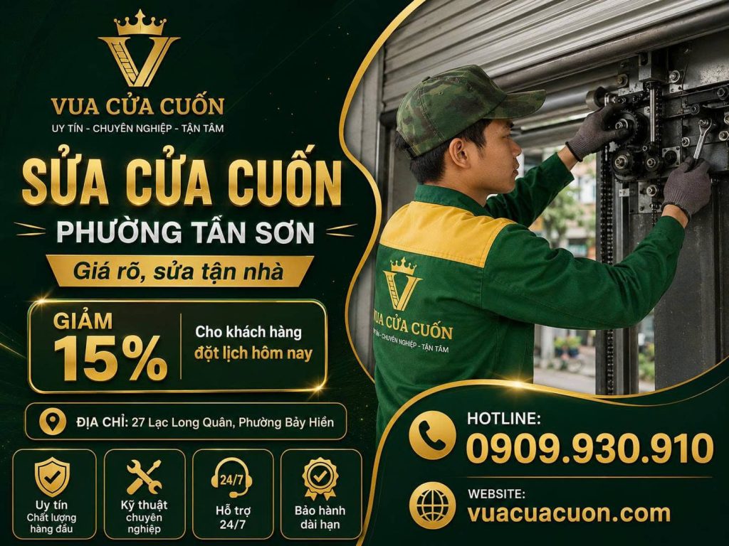 Sửa Cửa Cuốn Phường Tân Sơn Nhanh, Có Thợ Hỗ Trợ Tận Nơi 24/24 12 Sửa Cửa Cuốn Phường Tân Sơn Uy Tín, Có Bảo Hành