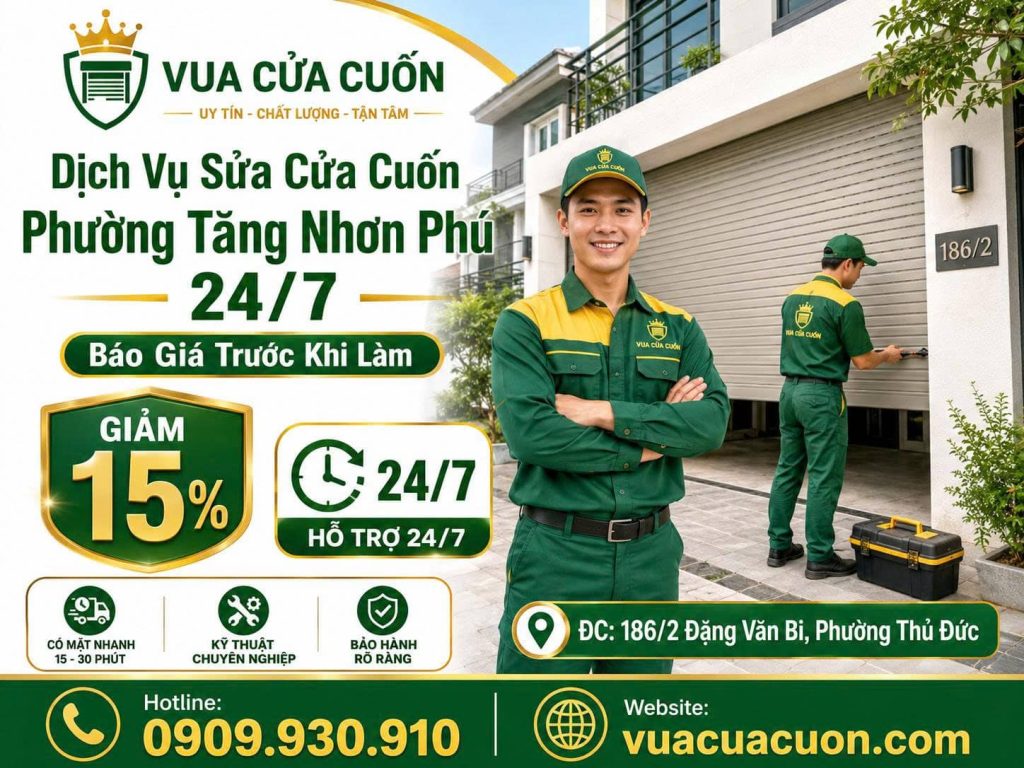 Sửa Cửa Cuốn Phường Tăng Nhơn Phú – Thợ Hỗ Trợ Quanh Lê Văn Việt, Man Thiện 12 Sửa Cửa Cuốn Phường Tăng Nhơn Phú – Cửa Kẹt, Motor Hỏng, Remote Lỗi