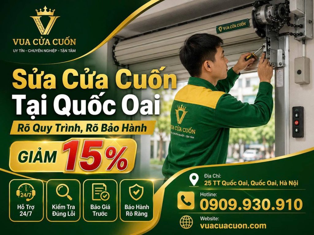 Sửa Cửa Cuốn Tại Quốc Oai 24/7 – Thợ Chuyên Sửa Motor, Remote, UPS Và Bị Kẹt 12 Sửa Cửa Cuốn Tại Quốc Oai 24/7 – Báo Giá Trước | Vua Cửa Cuốn