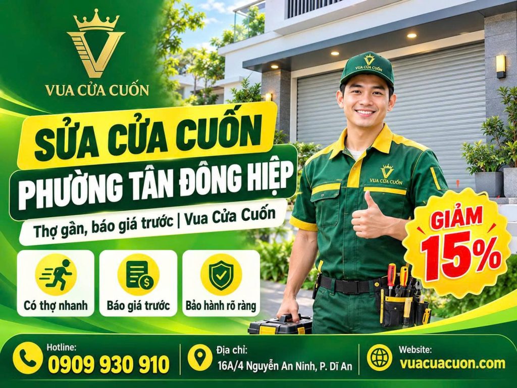 Thợ Sửa Cửa Cuốn Phường Tân Đông Hiệp Giá Rẻ – Phục Vụ Các Tuyến Đường 24/7 11 Sửa Cửa Cuốn Phường Tân Đông Hiệp – Phục Vụ Các Tuyến Đường 24/7 | Vua Cửa Cuốn